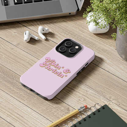 Vibin' & Thrivin' Tough Phone Case — Pink Retro Script Protective Cover