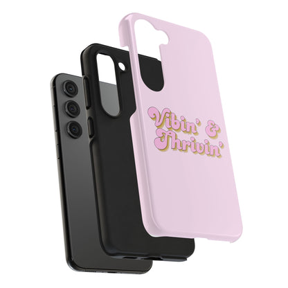Vibin' & Thrivin' Tough Phone Case — Pink Retro Script Protective Cover
