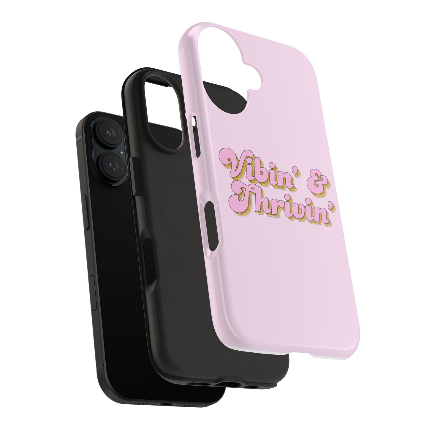 Vibin' & Thrivin' Tough Phone Case — Pink Retro Script Protective Cover