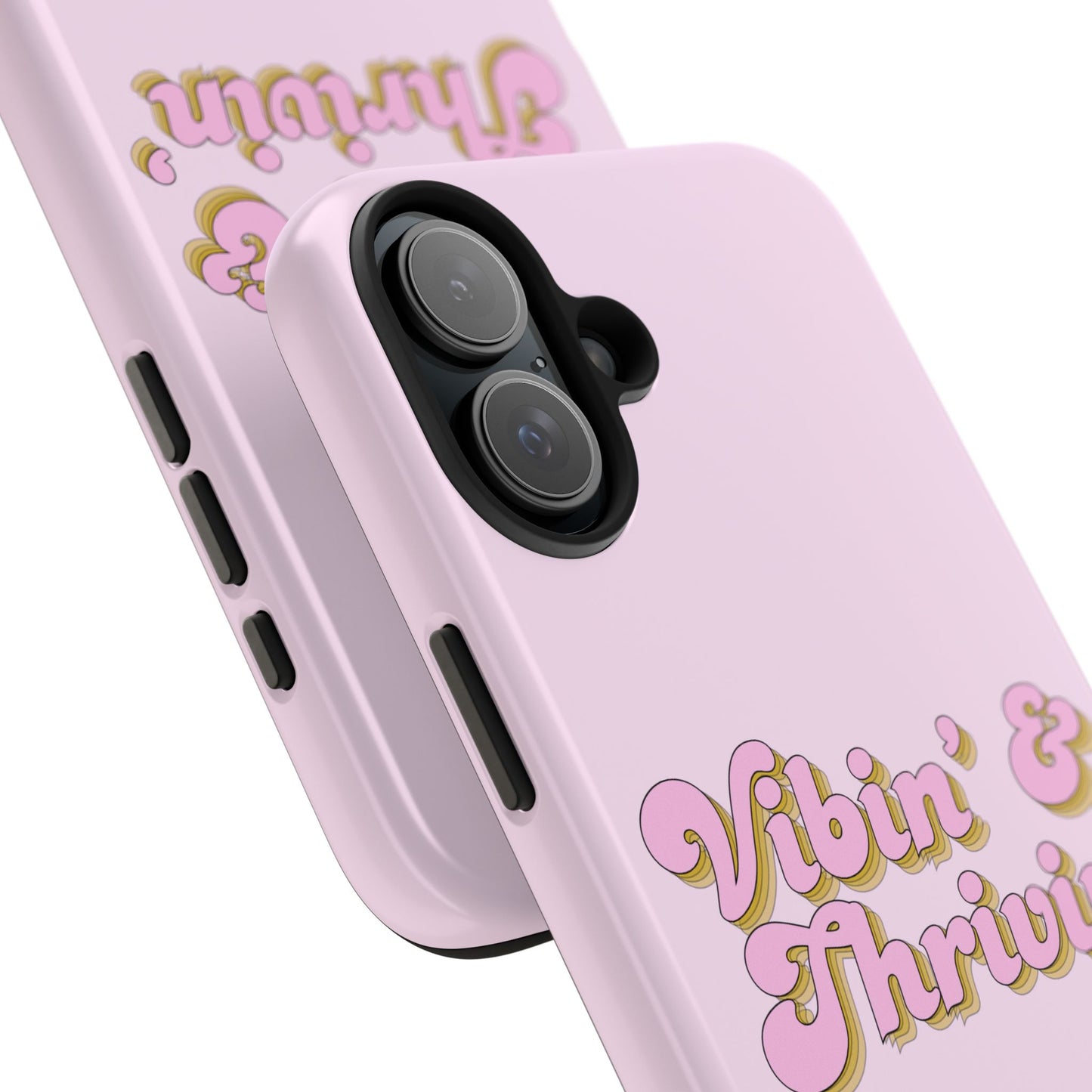 Vibin' & Thrivin' Tough Phone Case — Pink Retro Script Protective Cover